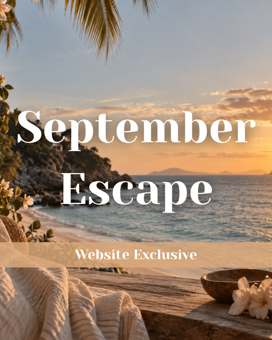 September Escape - Website Exclusive